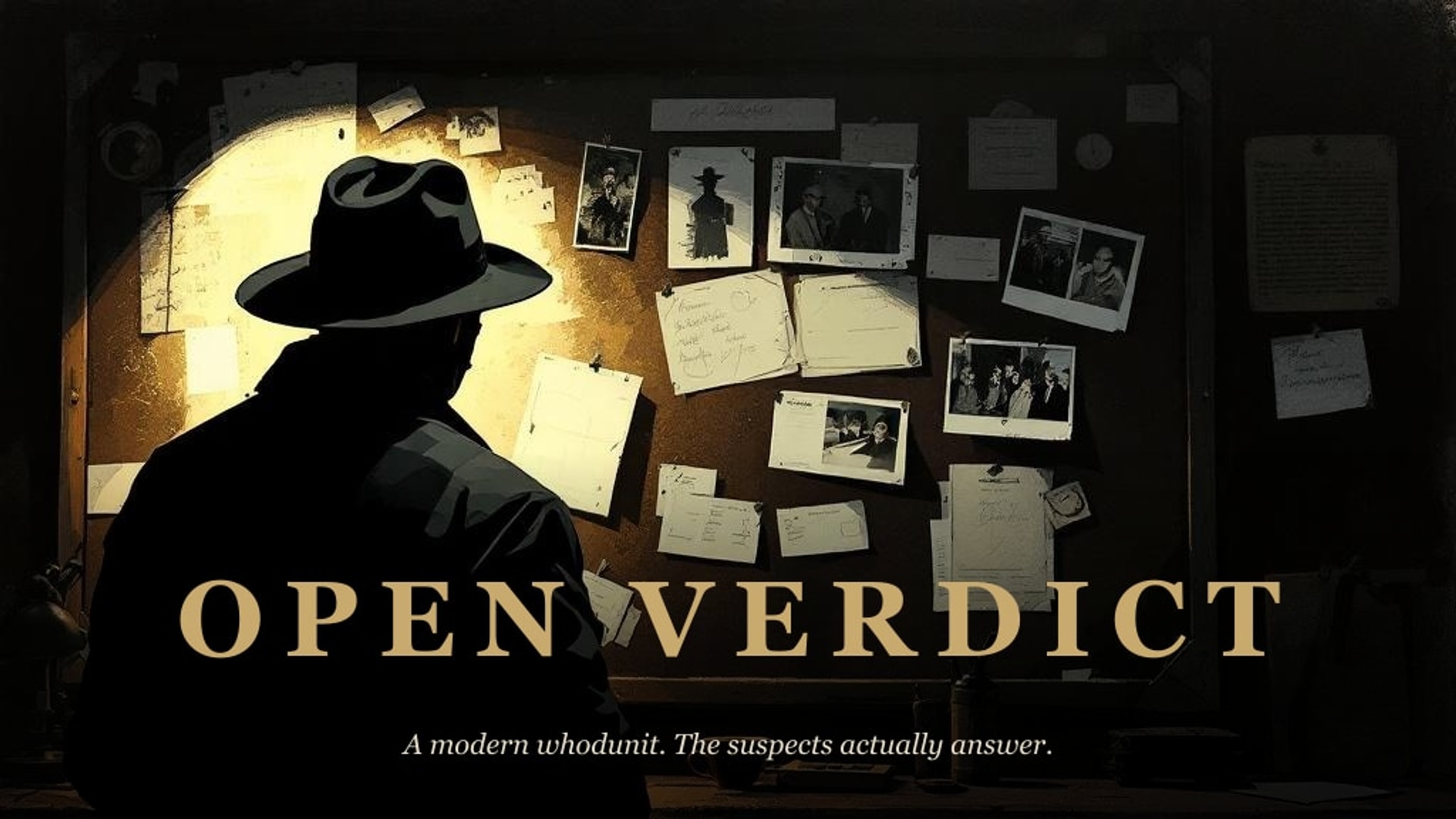 Open Verdict — A modern whodunit. The suspects actually answer.